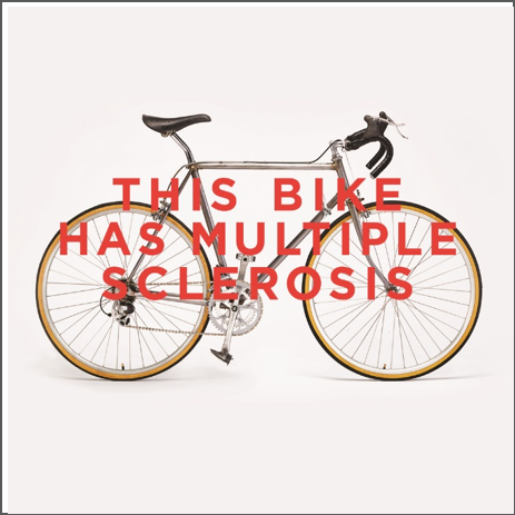This Bike has MS This Bike has MS